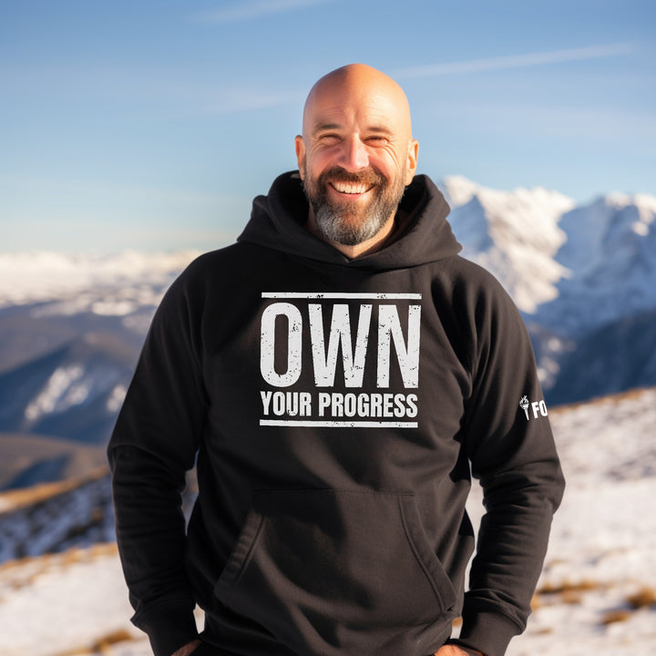 Own Your Progress — Hoodie