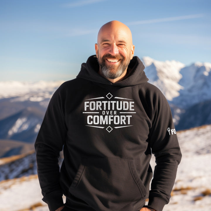 Fortitude Over Comfort — Hoodie