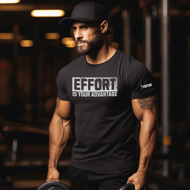 Effort Is Your Advantage t-shirt