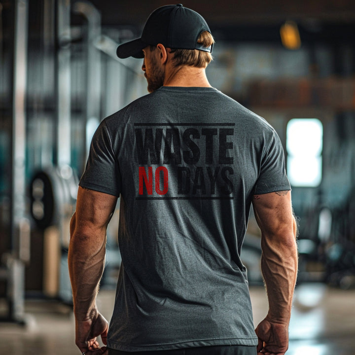 Waste No Days - Tee