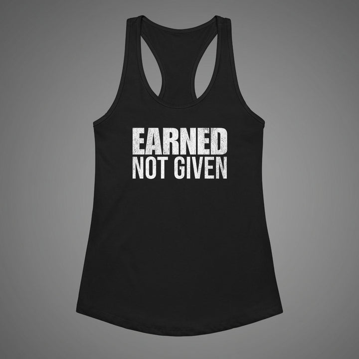 Earned Not Given