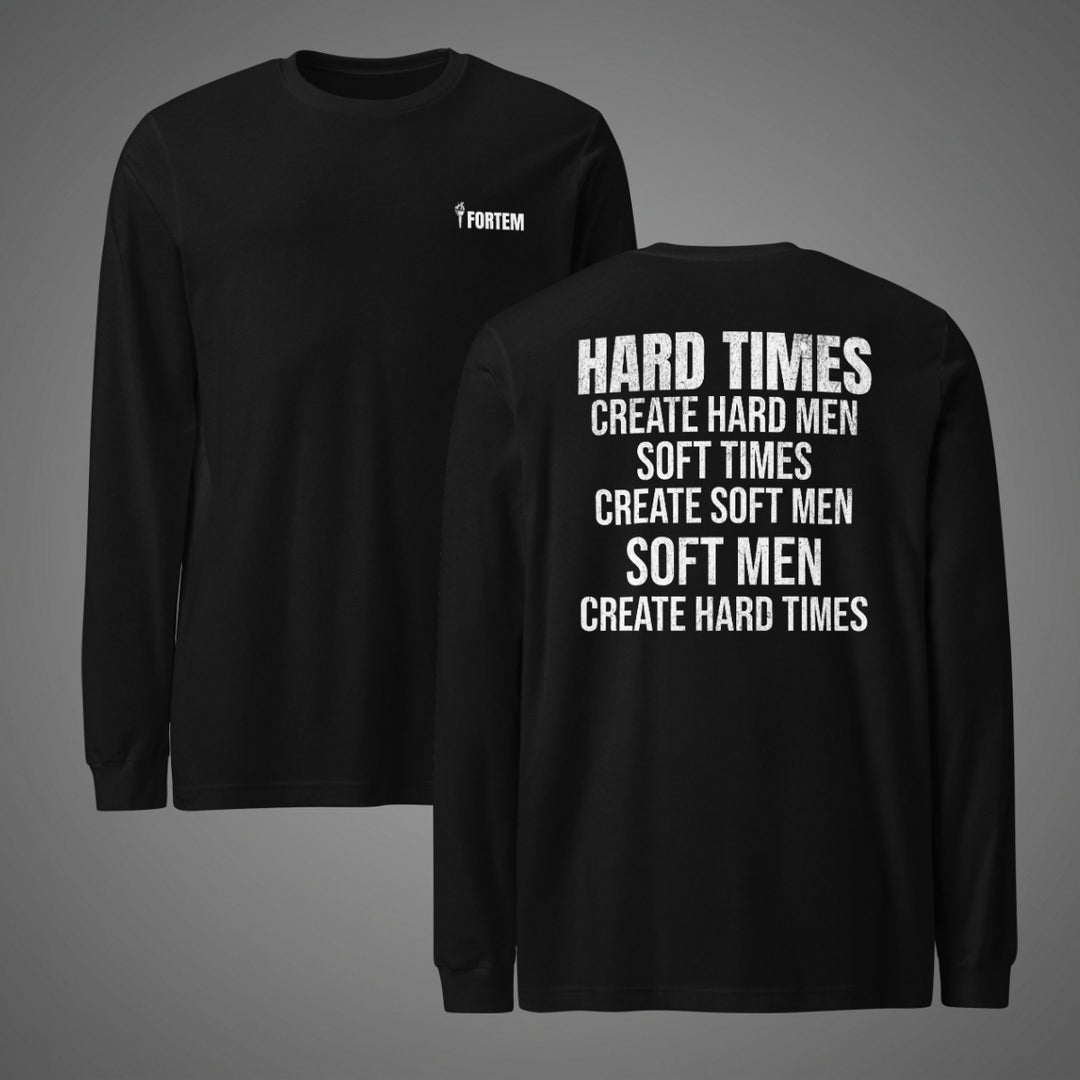 Hard Times -  Long Sleeve Tee