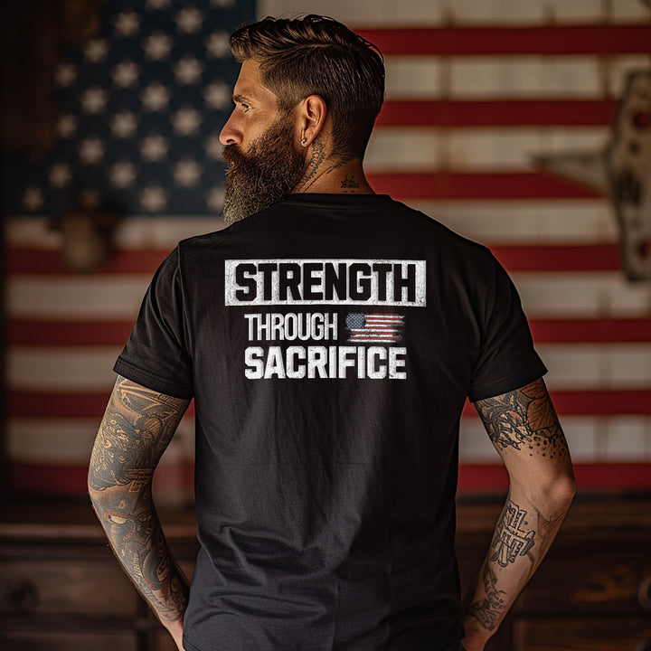 Strength Through Sacrifice t-shirt