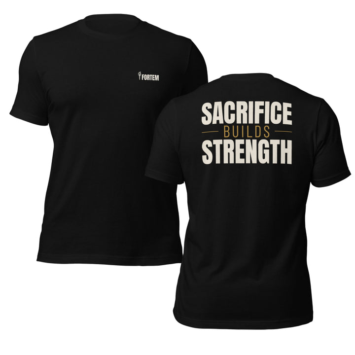 Sacrifice Builds Strength