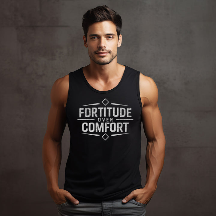 Fortitude Over Comfort - Tank