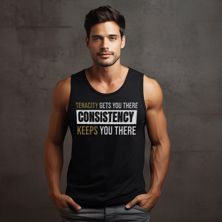 Consistency Keeps You There - Tank