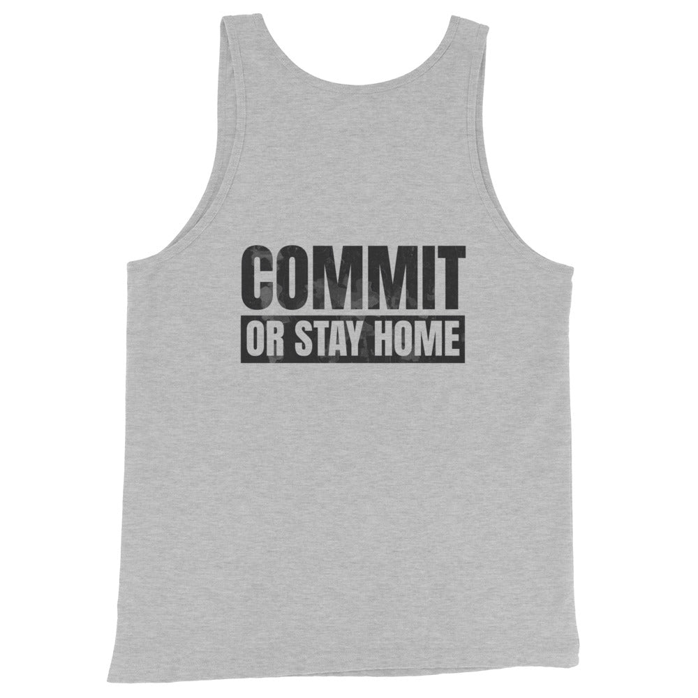 Commit Or Stay Home - Tank-Fortem Apparel
