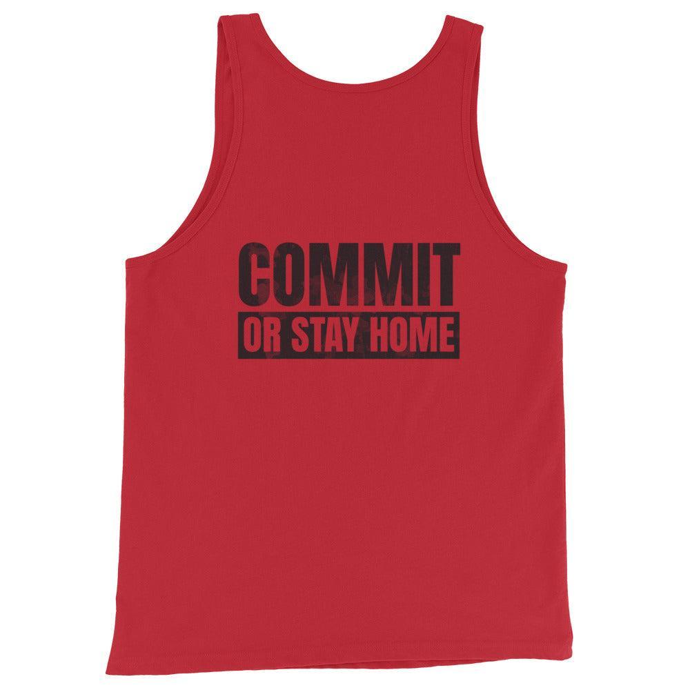 Commit Or Stay Home - Tank-Fortem Apparel