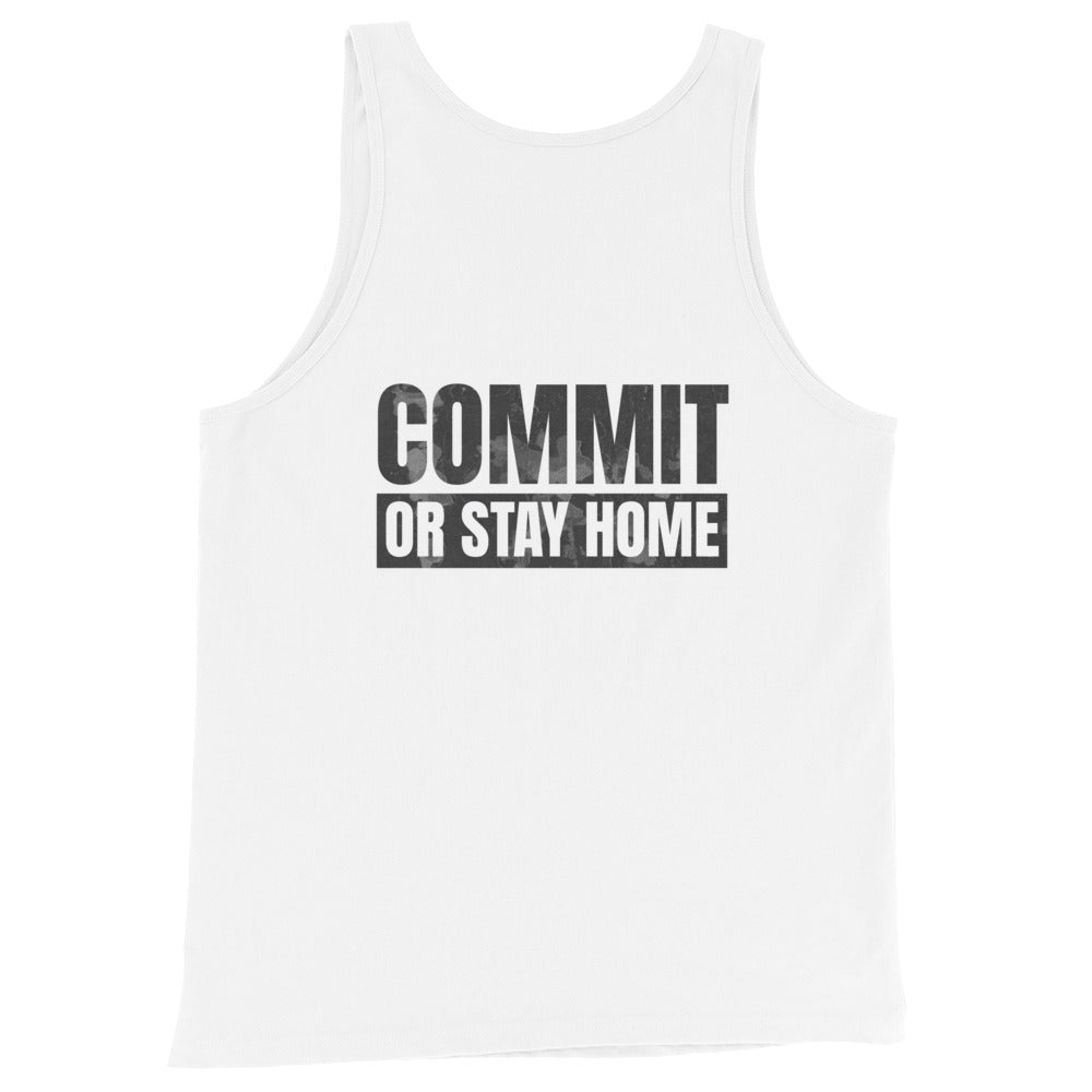 Commit Or Stay Home - Tank-Fortem Apparel