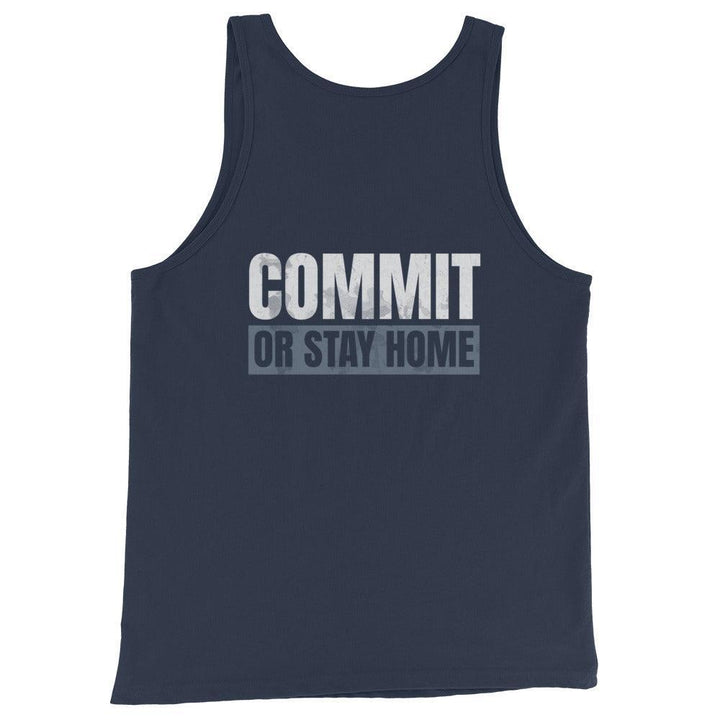 Commit Or Stay Home - Tank-Fortem Apparel