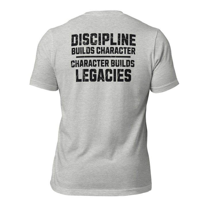 Discipline Builds Character - Tee-Fortem Apparel