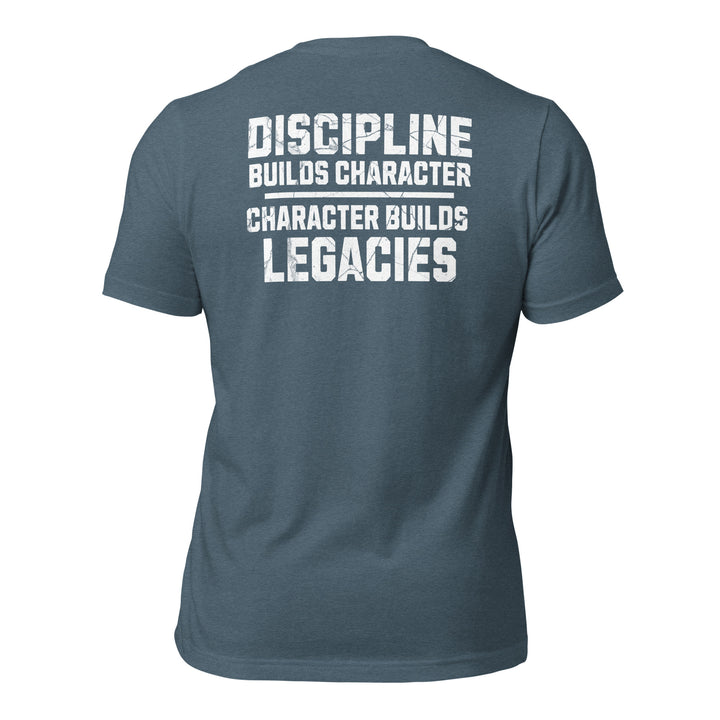 Discipline Builds Character - Tee-Fortem Apparel