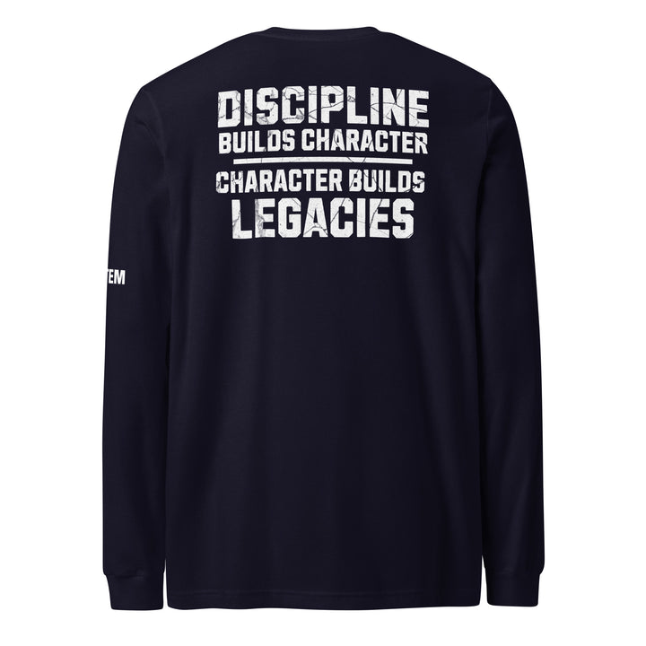 Discipline Builds Character Long Sleeve Tee-Fortem Apparel