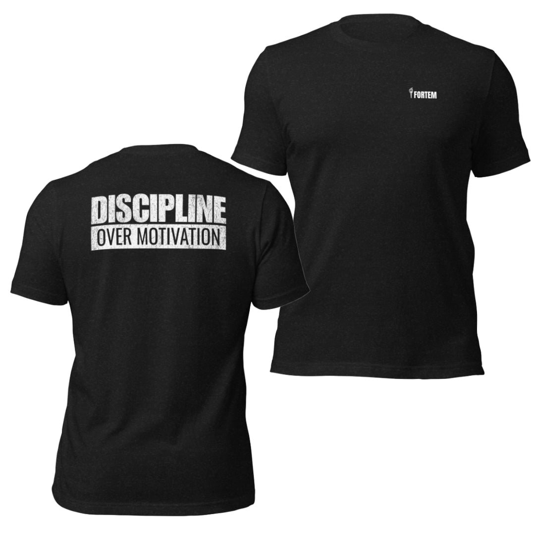 Discipline Over Motivation | Back - Tee-Fortem Apparel
