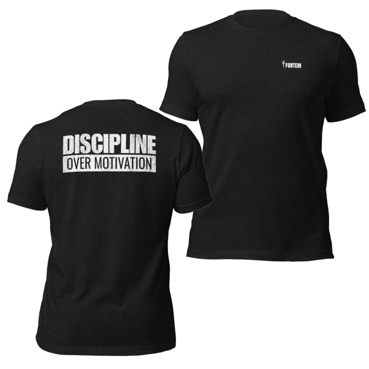 Discipline Over Motivation | Back - Tee-Fortem Apparel