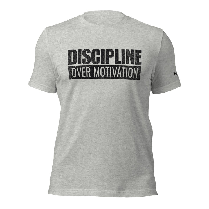 Discipline Over Motivation | Tee-Fortem Apparel