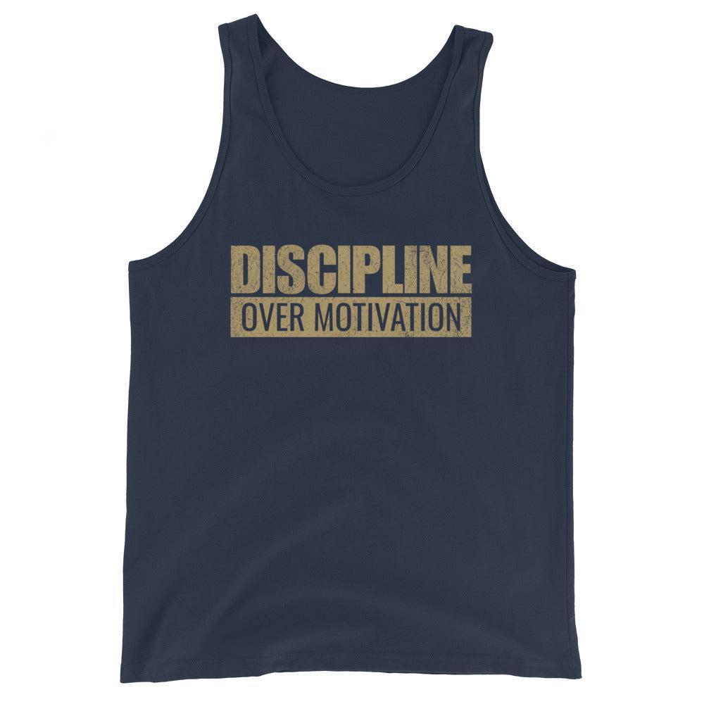 Discipline Over Motivation — Tank-Fortem Apparel