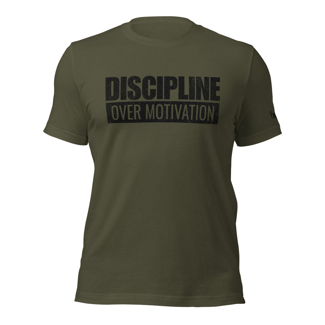 Discipline Over Motivation | Tee-Fortem Apparel