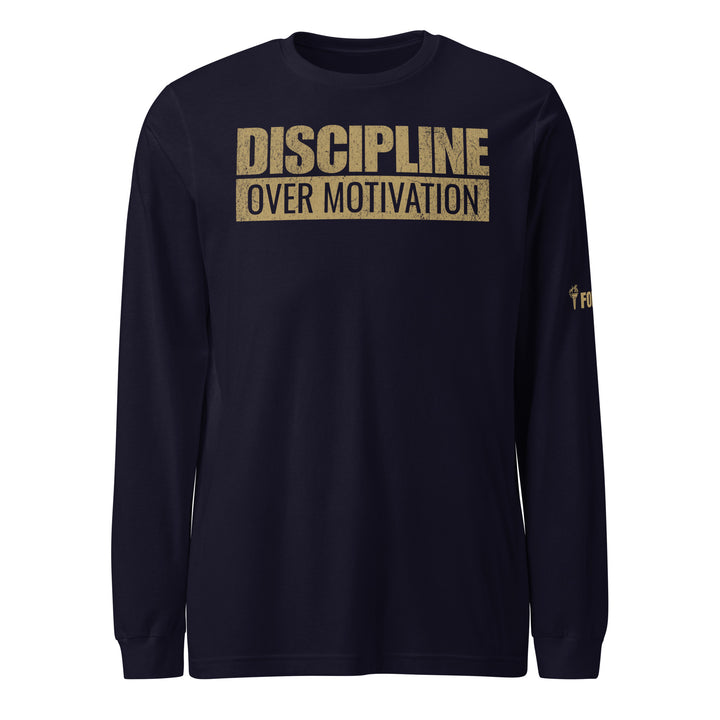 Discipline Over Motivation Long Sleeve Tee-Fortem Apparel