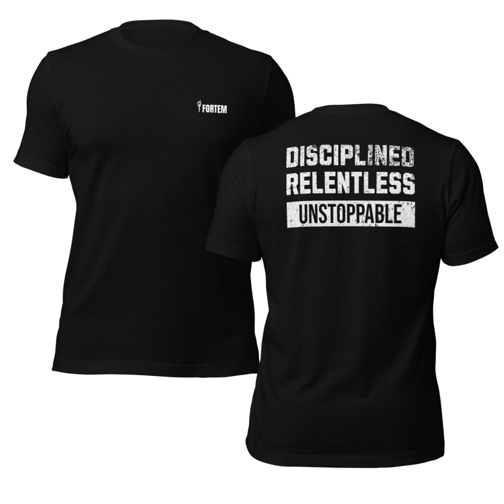 Disciplined Relentless Unstoppable tee in Black