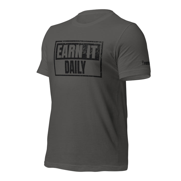 Earn It Daily | Front | Tee-Fortem Apparel
