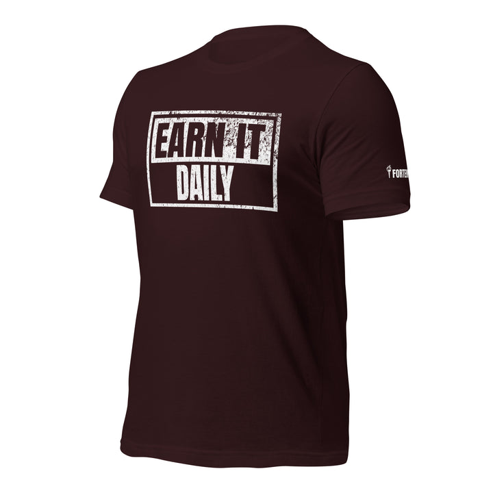 Earn It Daily | Front | Tee-Fortem Apparel