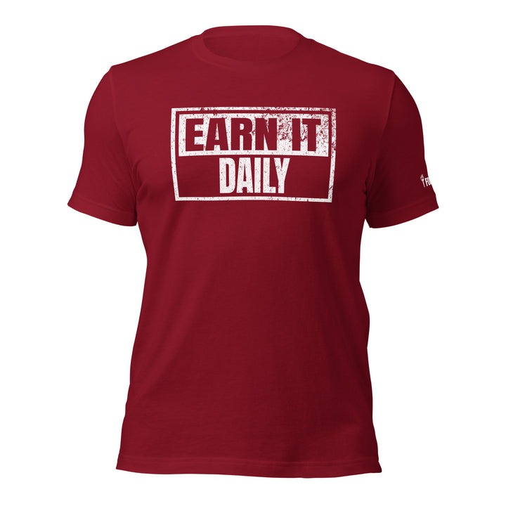 Earn It Daily | Front | Tee-Fortem Apparel