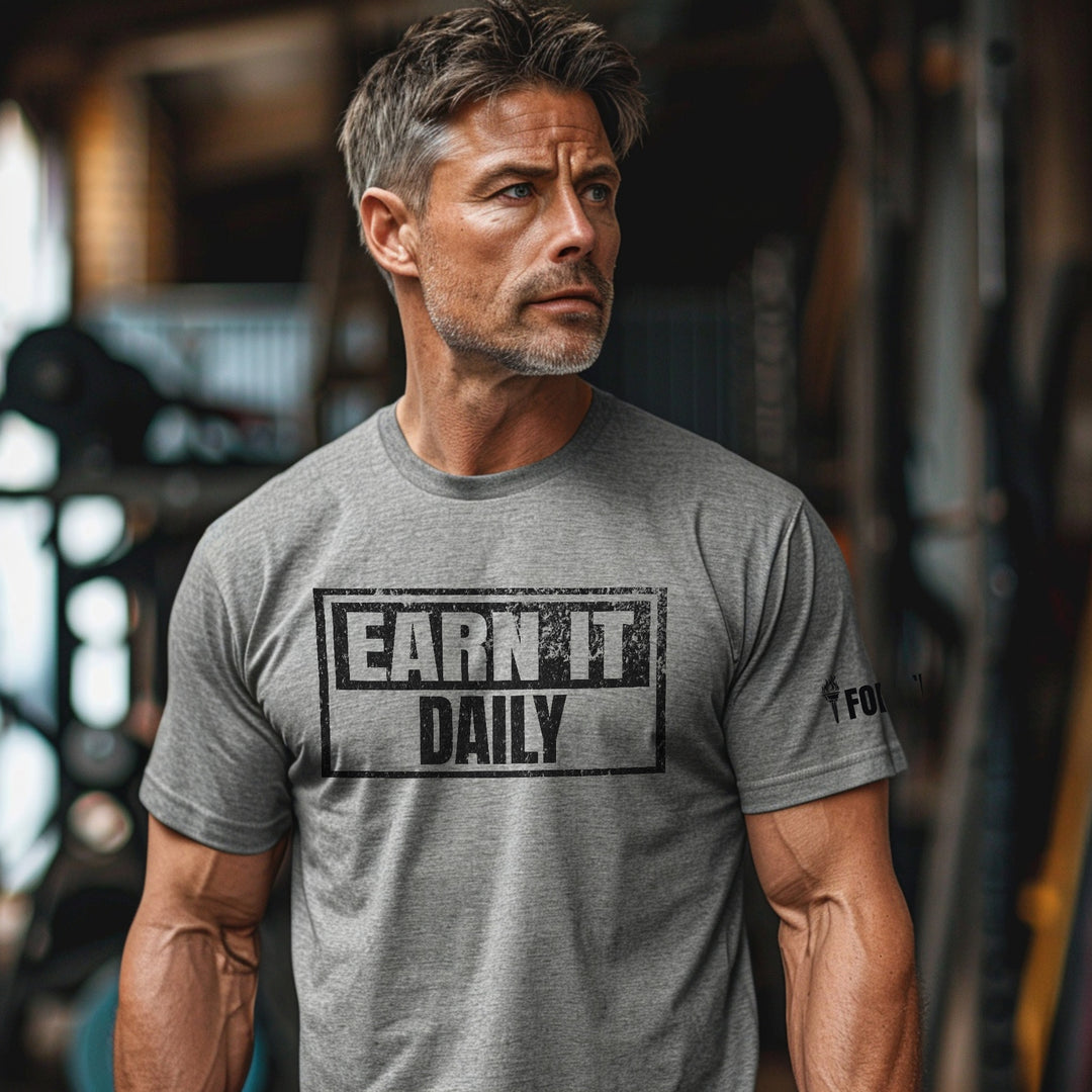 Earn It Daily | Front | Tee-Fortem Apparel