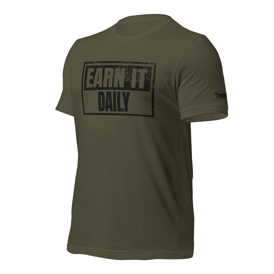 Earn It Daily | Front | Tee-Fortem Apparel