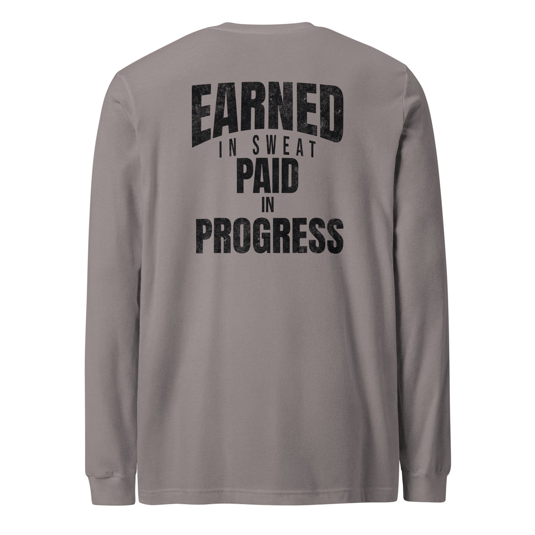 Earned In Sweat - Long Sleeve Tee-Fortem Apparel