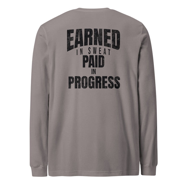Earned In Sweat - Long Sleeve Tee-Fortem Apparel