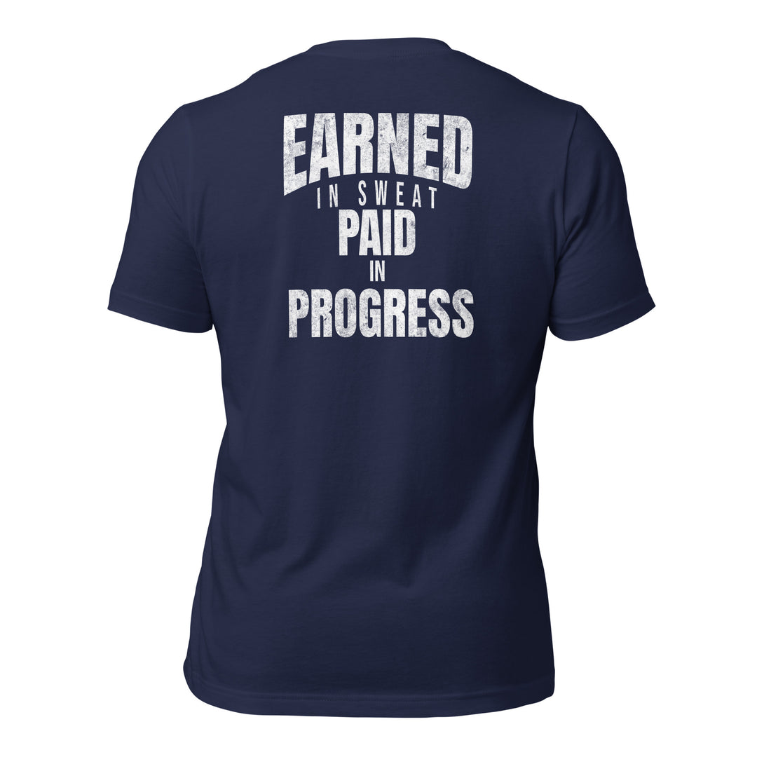 Earned In Sweat | Tee-Fortem Apparel