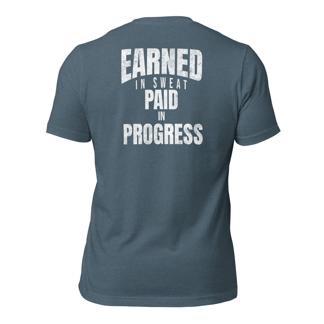 Earned In Sweat | Tee-Fortem Apparel