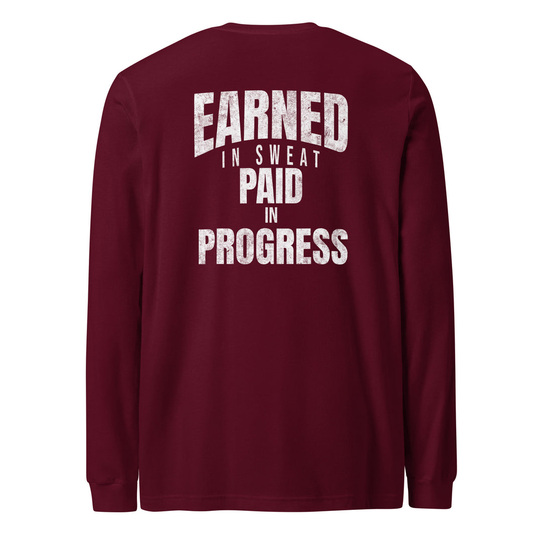 Earned In Sweat - Long Sleeve Tee-Fortem Apparel