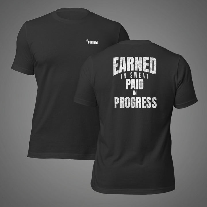 Earned In Sweat | Tee-Fortem Apparel