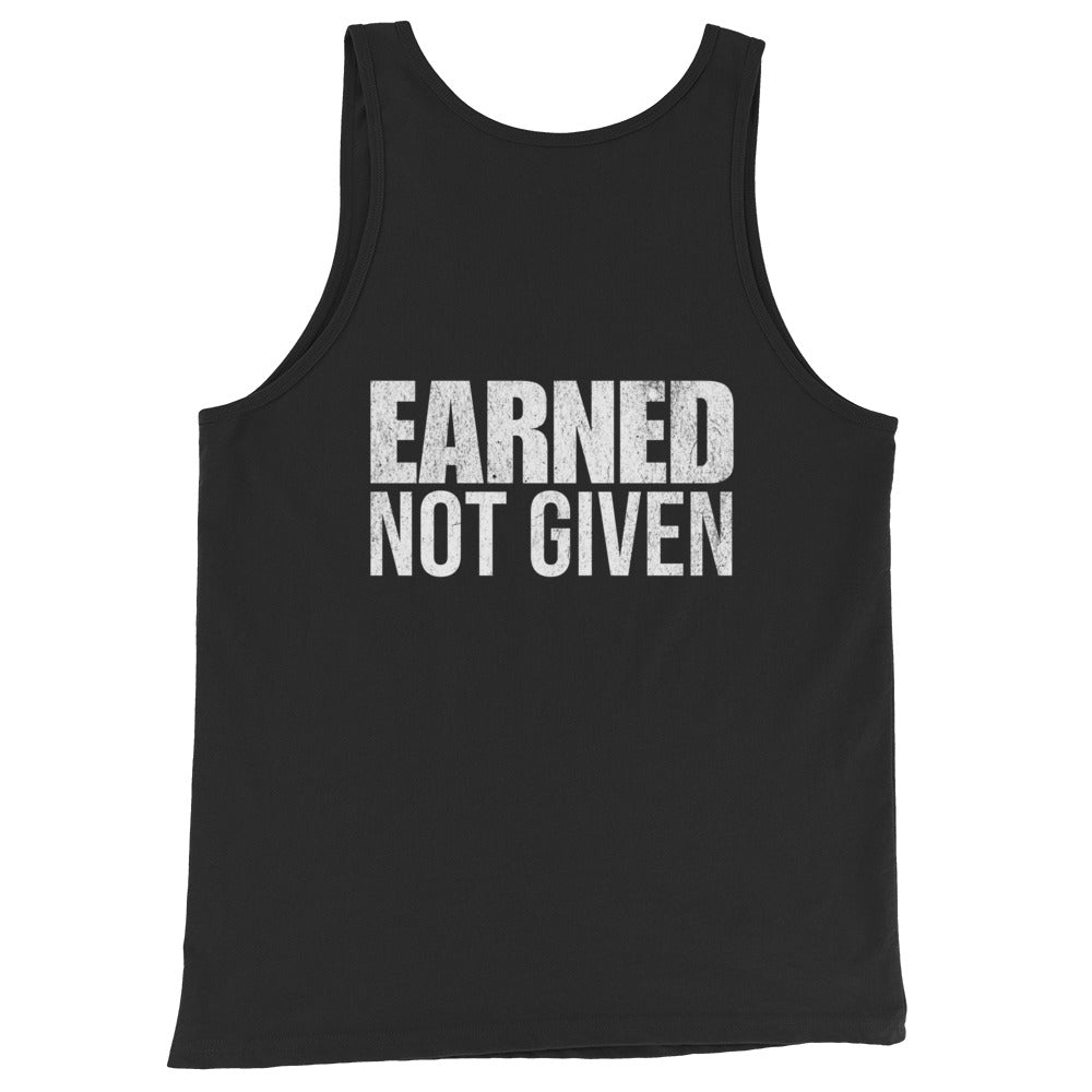 Earned Not Given - Tank-Fortem Apparel