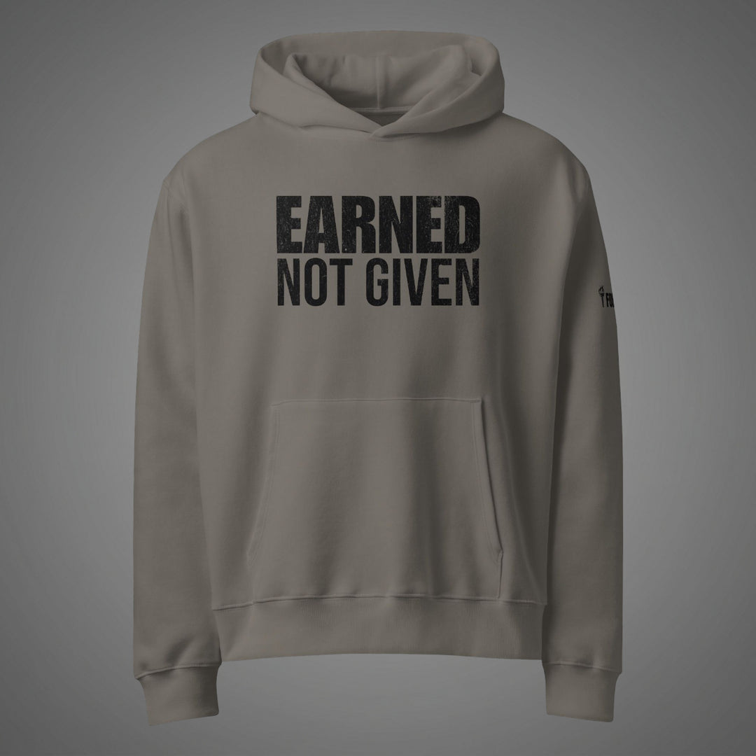 Earned Not Given-Fortem Apparel