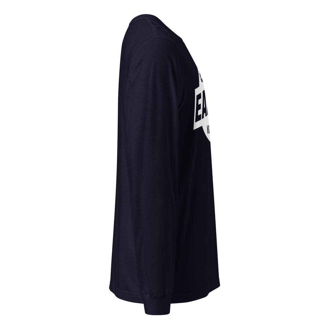 Earned Not Given Long Sleeve Tee-Fortem Apparel