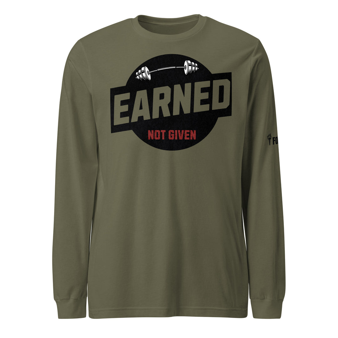 Earned Not Given Long Sleeve Tee-Fortem Apparel