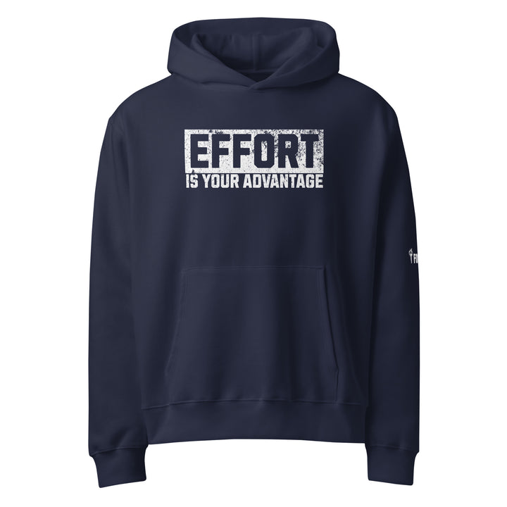 Effort Is Your Advantage Oversized heavyweight hoodie-Fortem Apparel
