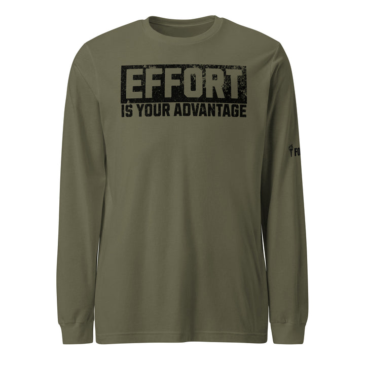 Effort Is Your Advantage Long Sleeve Tee-Fortem Apparel