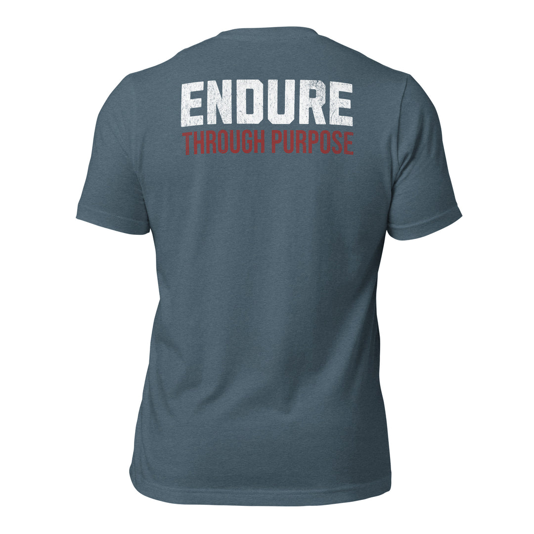 Endure Through Purpose | Tee-Fortem Apparel