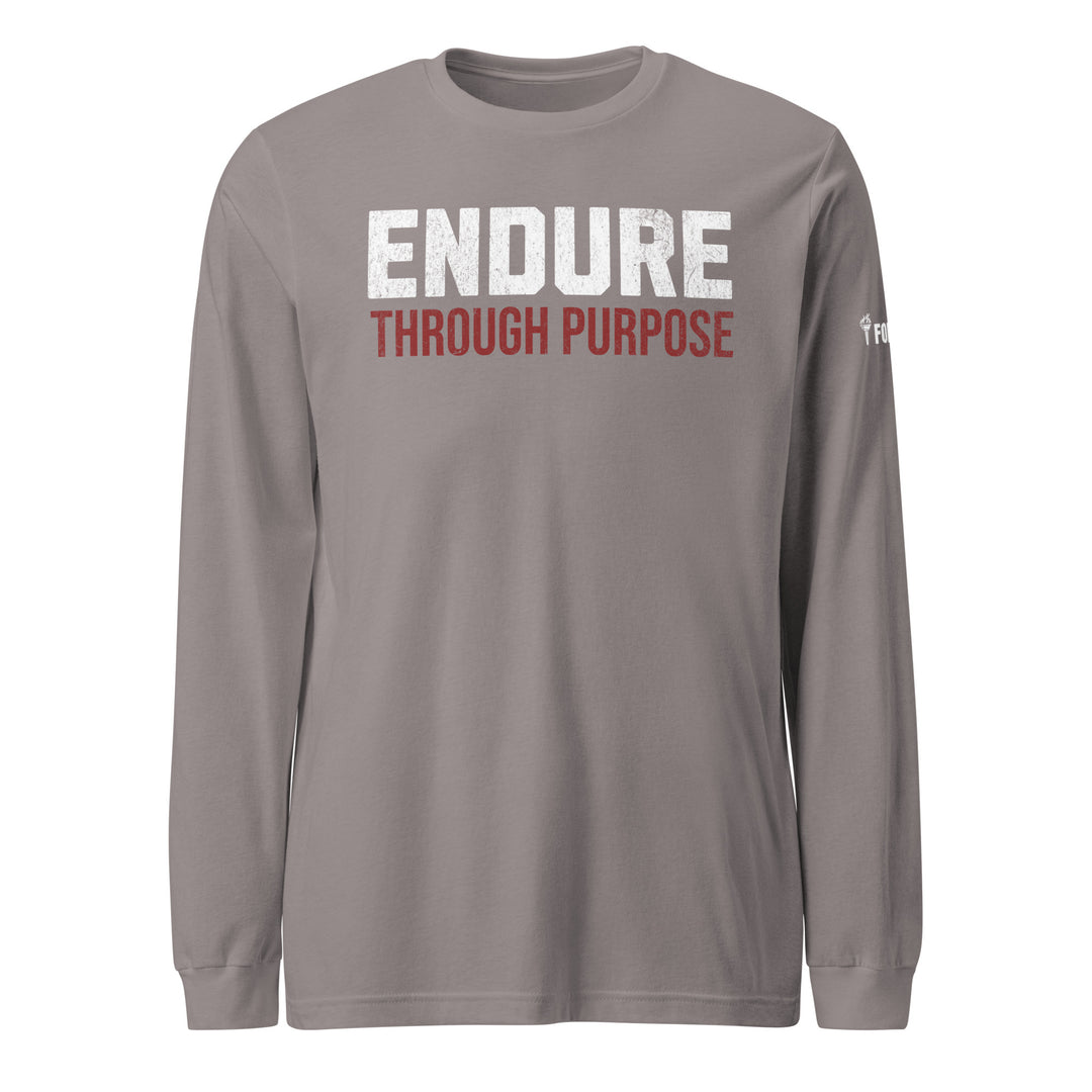 Endure Through Purpose - Long Sleeve Tee-Fortem Apparel