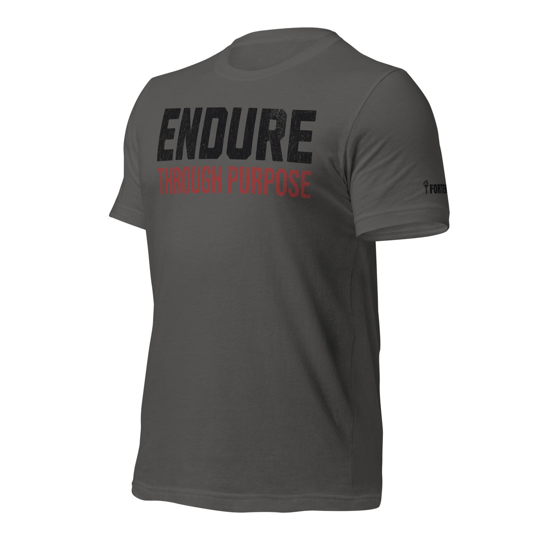 Endure Through Purpose | Front | Tee-Fortem Apparel