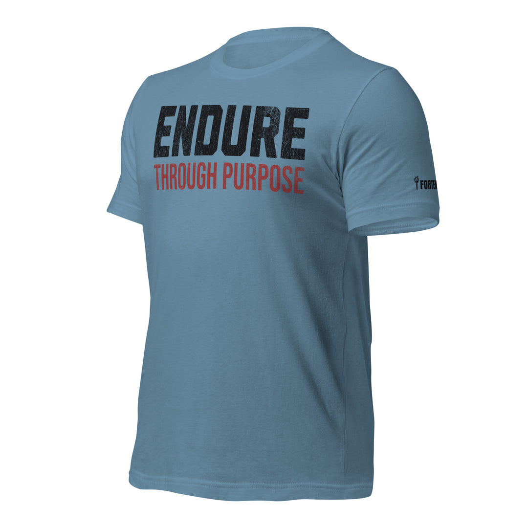 Endure Through Purpose | Front | Tee-Fortem Apparel