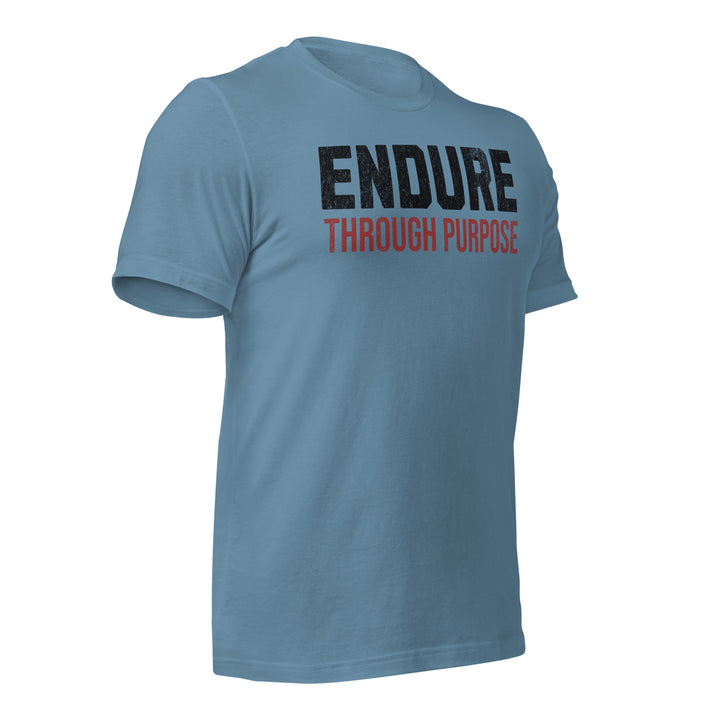 Endure Through Purpose | Front | Tee-Fortem Apparel