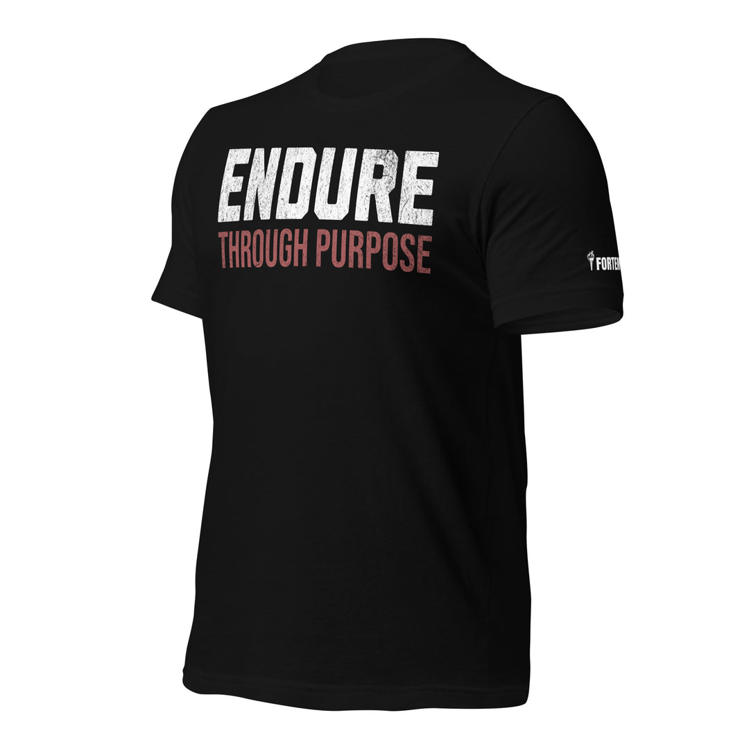 Endure Through Purpose | Front | Tee-Fortem Apparel
