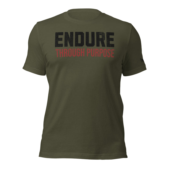 Endure Through Purpose | Front | Tee-Fortem Apparel