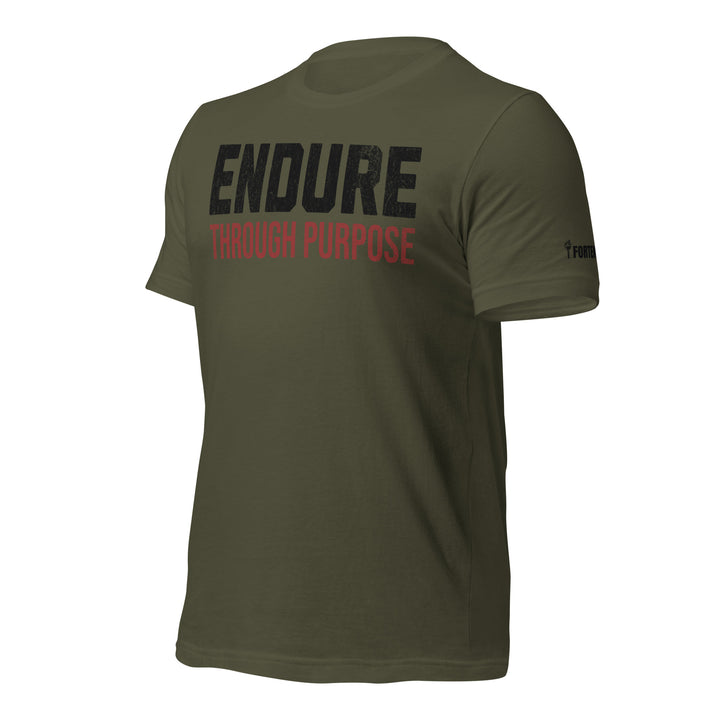 Endure Through Purpose | Front | Tee-Fortem Apparel