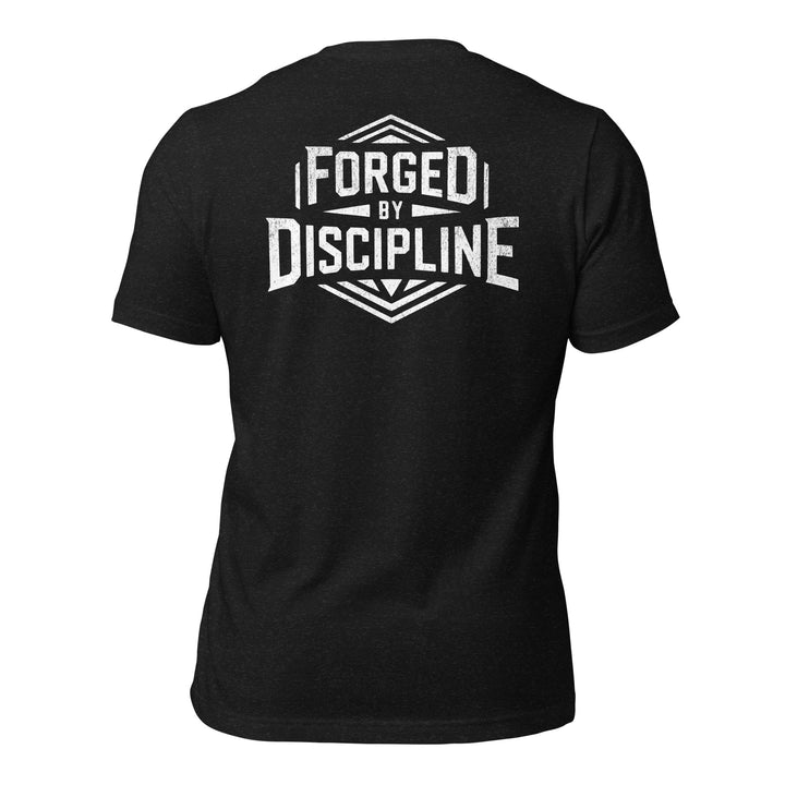 Forged By Discipline | Tee-Fortem Apparel